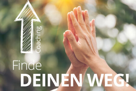Coaching: Finde deinen Weg!